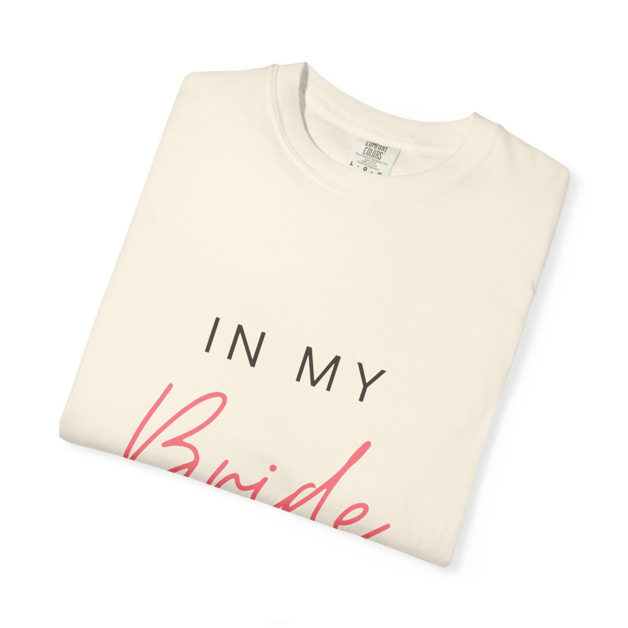 Bride Era T‑Shirt — "In My Bride Era" Bachelorette Tee