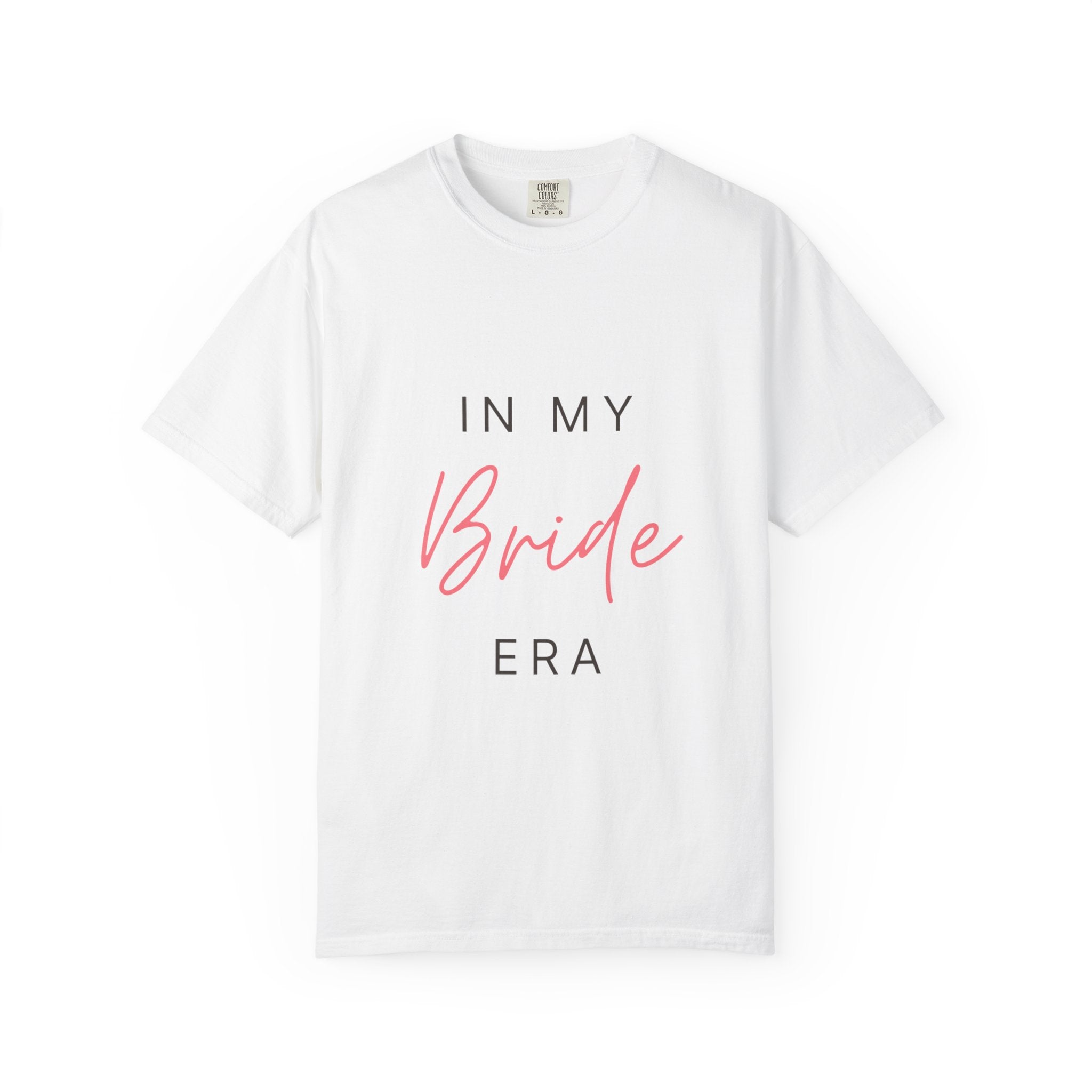 Bride Era T‑Shirt — "In My Bride Era" Bachelorette Tee