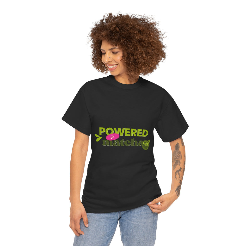 Powered by Matcha T-Shirt — Matcha Lover Tee