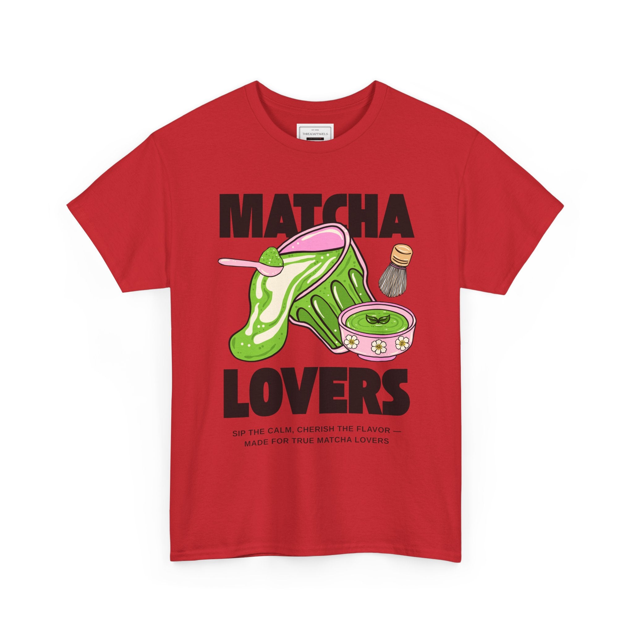 Matcha Lovers T-Shirt — Cute Matcha Tea Graphic Tee for Tea Enthusiasts