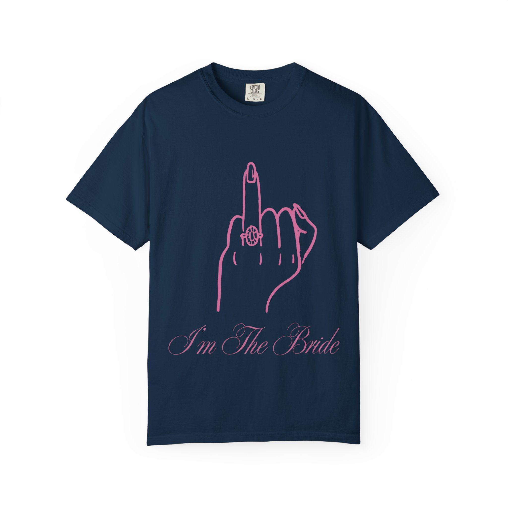Bridal Middle Finger Tee — “I’m The Bride” Bachelorette Party T‑Shirt