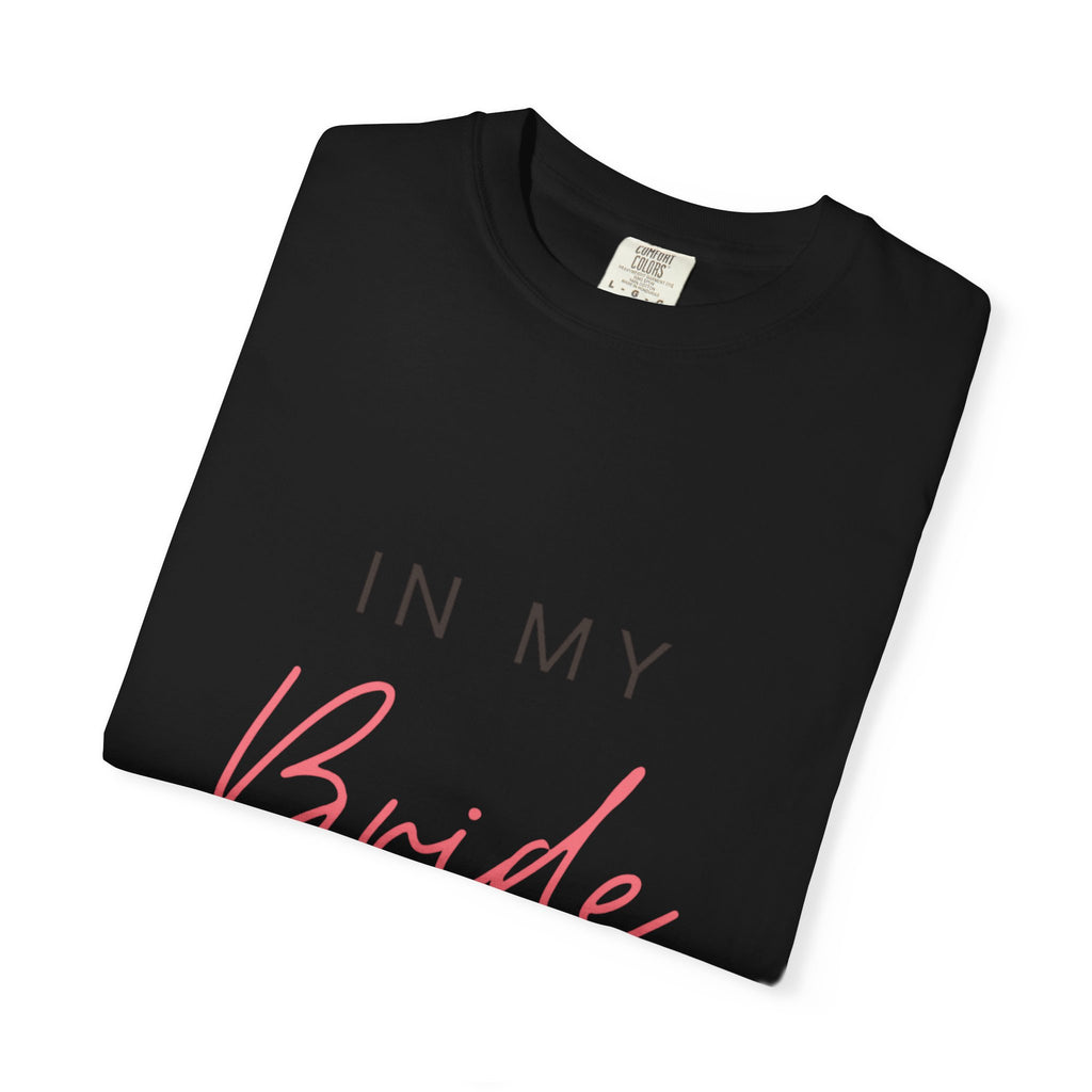 Bride Era T‑Shirt — "In My Bride Era" Bachelorette Tee